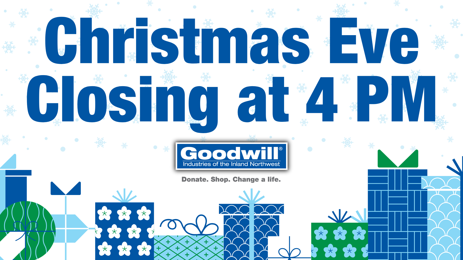 Holiday Hours: Christmas Eve & Christmas Day - Goodwill